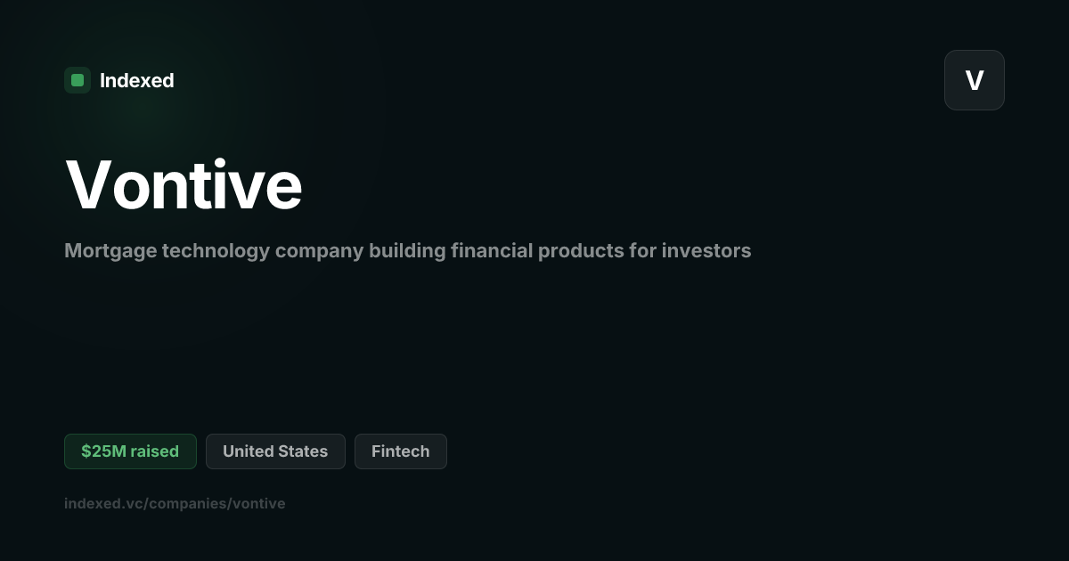 Vontive Funding: $25.0M | Indexed.vc